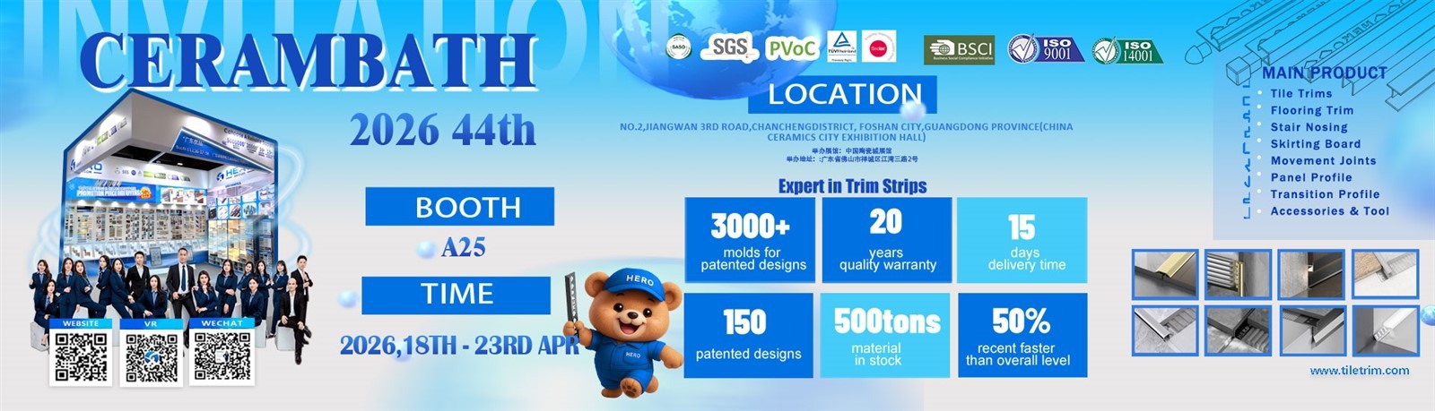 44th CeramBath 2026 Invitation: Secure Premium Tile Trims, Flooring Trim & Stair Nosing At HERO Booth A25 In Foshan 44th CeramBath 2026 Invitation: Secure Premium Tile Trims, Flooring Trim & Stair Nosing At HERO Booth A25 In Foshan